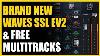 Brand New Waves Ssl Ev2 U0026 Free Multitracks