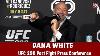 Full Ufc 290 Post Fight Press Conference Dana White